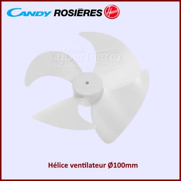 Hélice diamètre 100mm Candy 41027845 CYB-163903