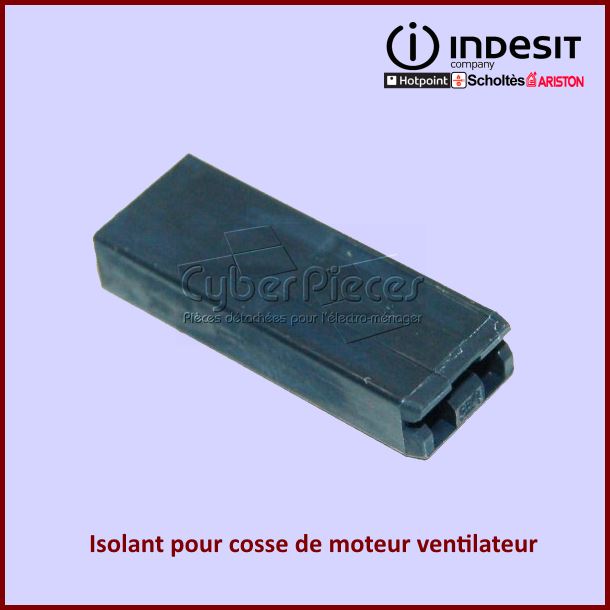 Isolant pour cosse de moteur ventilateur Indesit C00278679