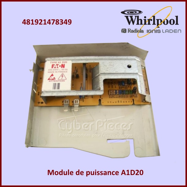 Carte Ã©lectronique de puissance A1D20 Whirlpool 481921478349 -  PiÃ¨...