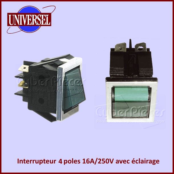 Interrupteur 4 poles 16A/250V avec eclairage vert