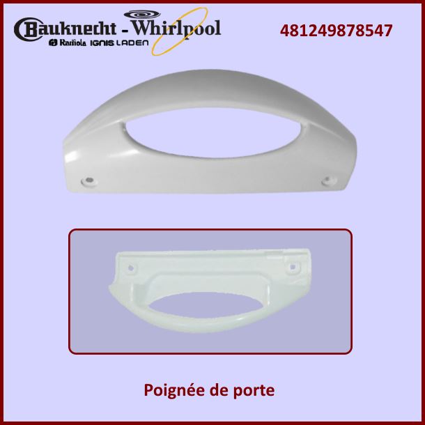 Poignée de porte Whirlpool 481249878547