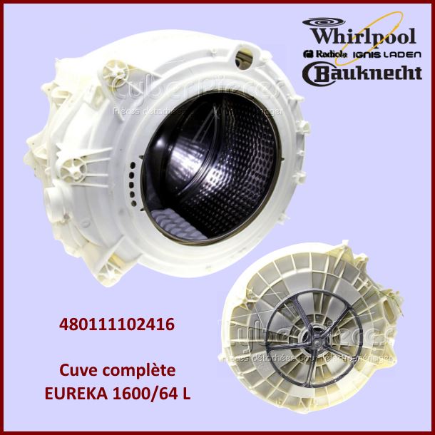 Cuve complète EUREKA 1600/64 L  Whirlpool 480111102416 C00536633